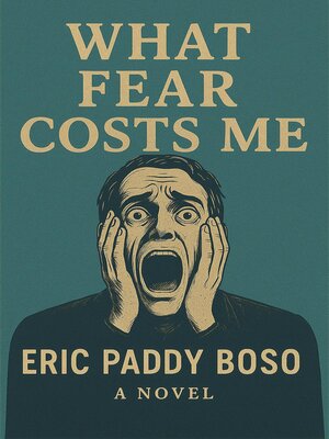 cover image of What Fear Costs Me